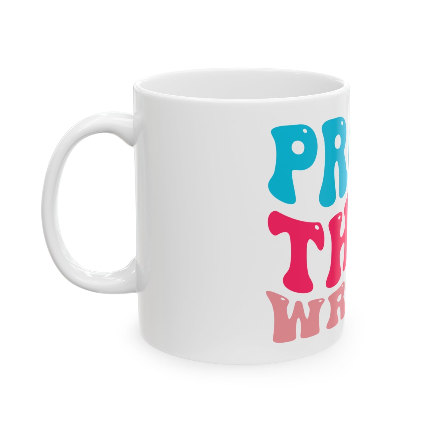 Prove them Wrong Mug, 11oz